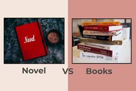 What is the difference between a novel and a book? 